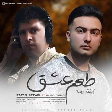 Erfan Rezae ft Hamid Akbari – Tame Eshgh